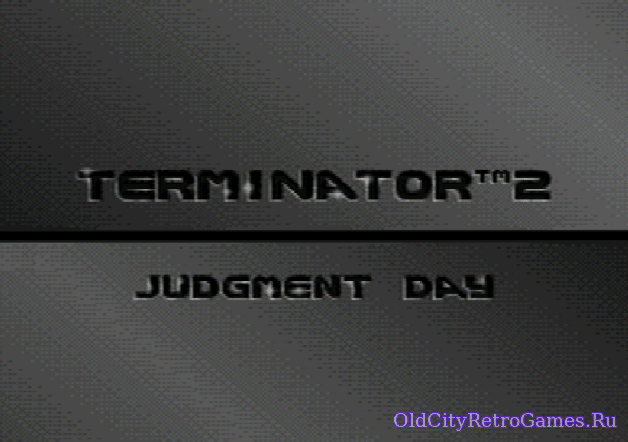 Фрагмент #3 из игры Terminator 2: Judgment Day / Терминатор 2: Судный День